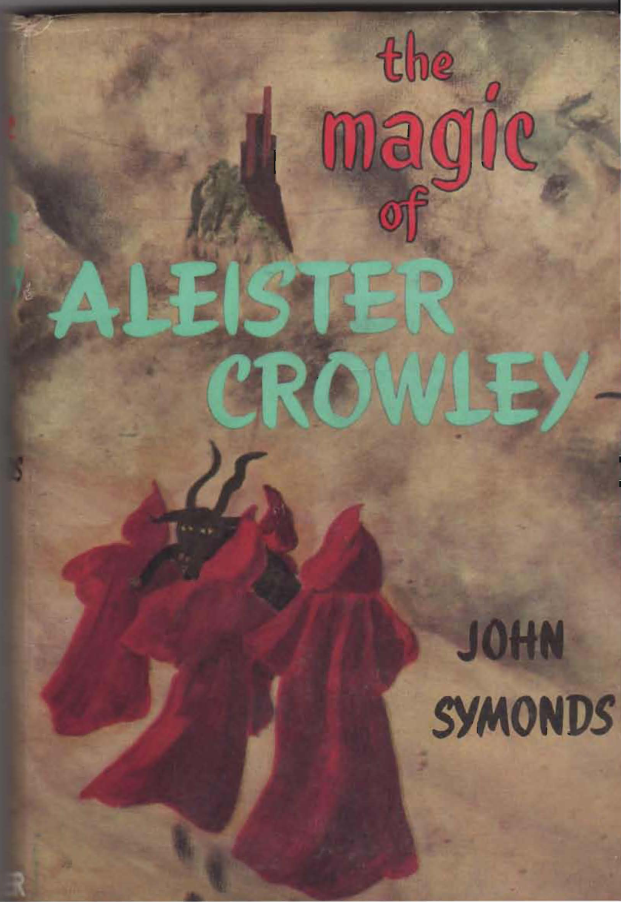 John Symonds - The Magic Of Aleister Crowley [1 Scan OCR - 1 PDF] cover