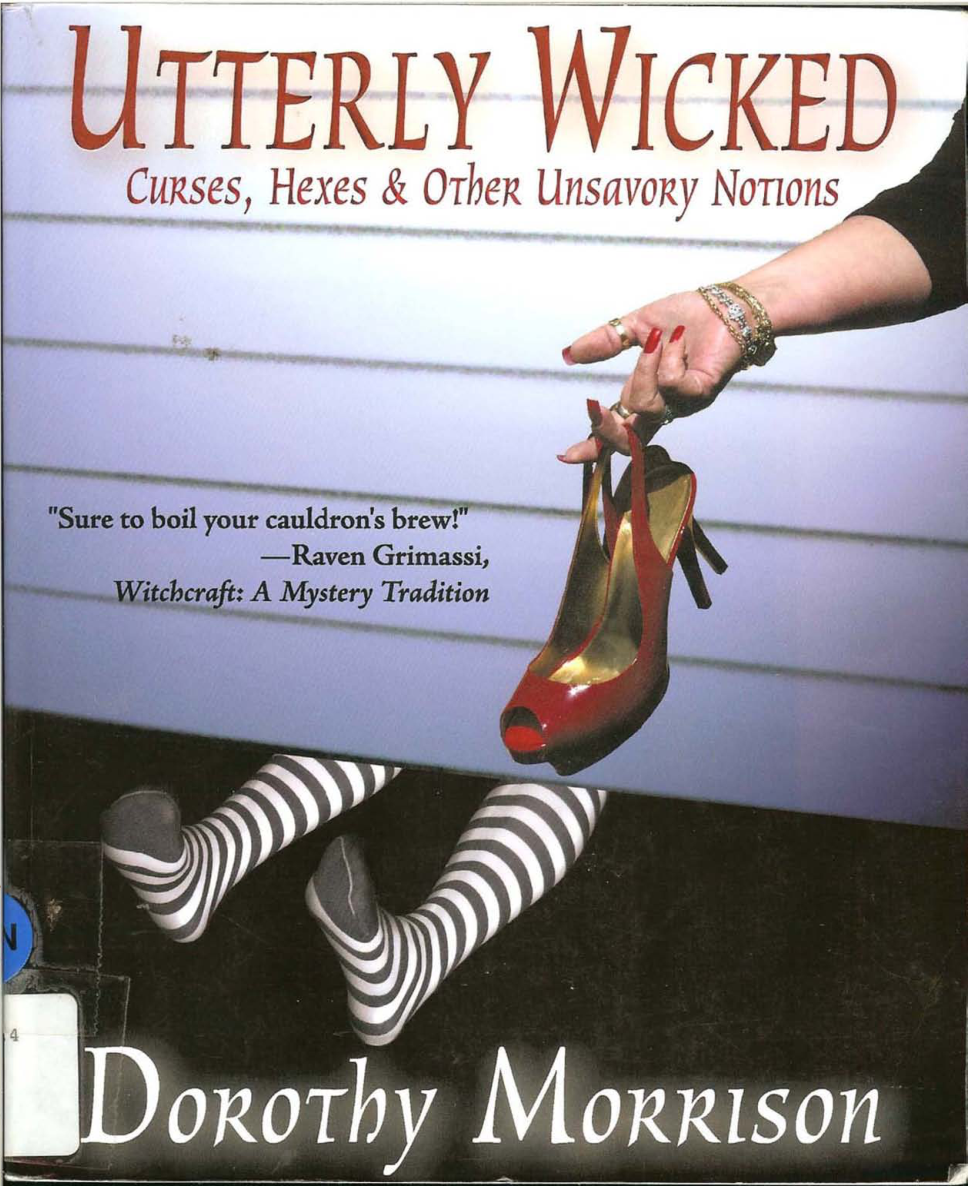 Utterly-Wicked-Curses-Hexes-Potions-Dorothy-Morrison cover