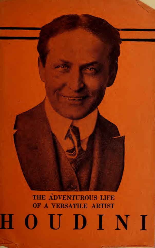 The Adventurous Life of a Versatile Artist Houdini cover