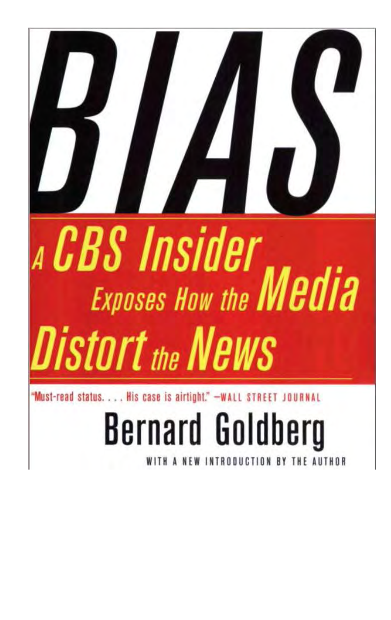 Goldberg, Bernard - Bias, A CBS Insider Exposes How the Media Distort the News (2003) cover