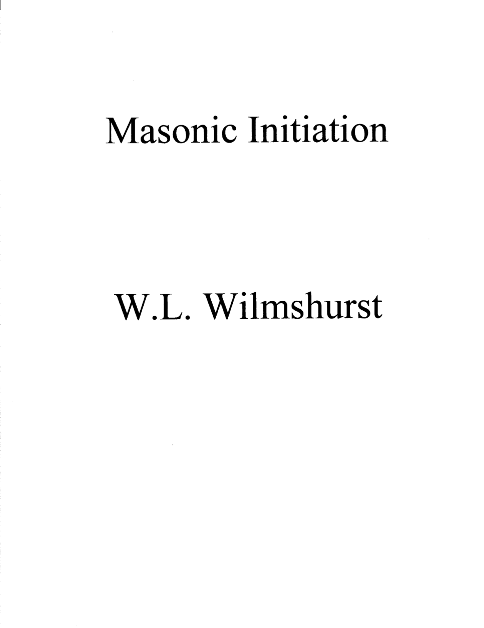 Wilmshurst - Masonic Initiation cover
