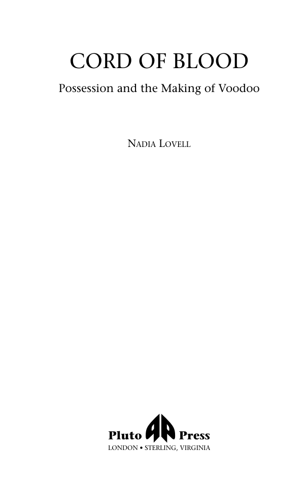 Nadia Lovell - Cord of Blood-Possession and the Making of Voodoo cover