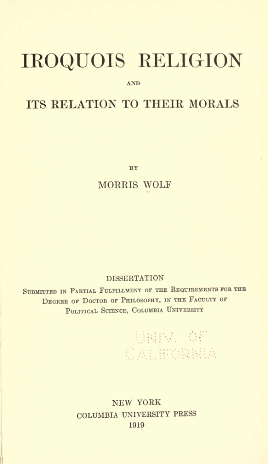 Iroquois Religion & Its Relation To Their Morals - M Wolf cover