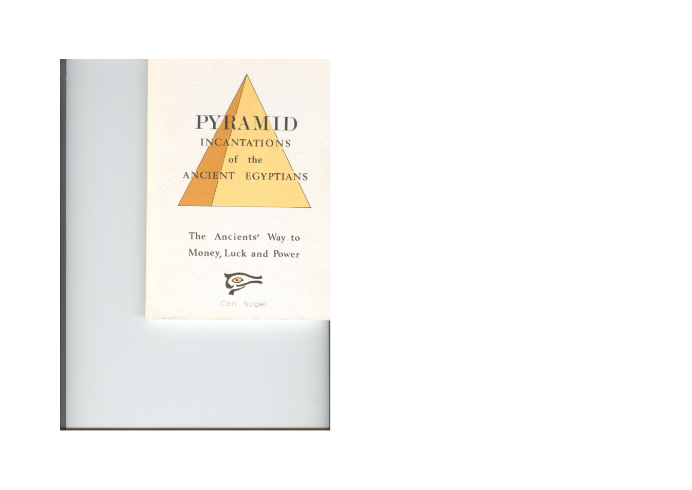 Pyramid Incantations of the Ancient Egyptians cover