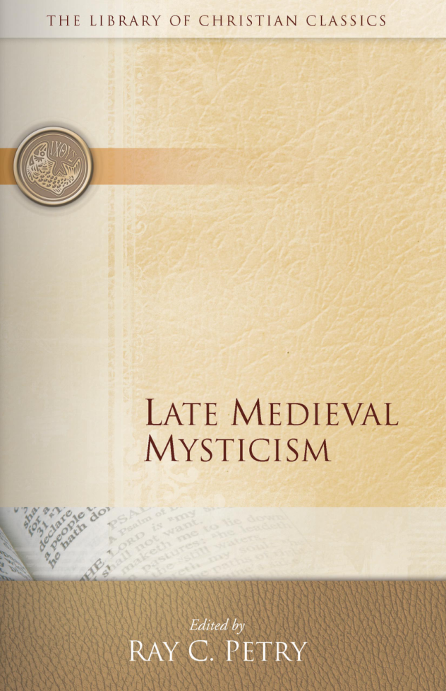 Ray C. Petry - Late Medieval Mysticism cover