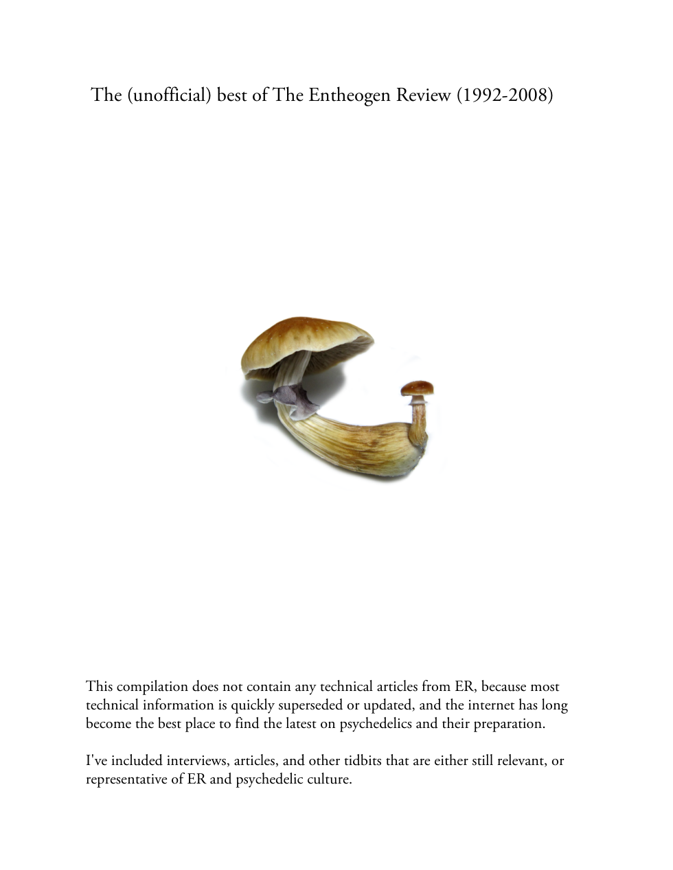 Best interviews and pieces from The Entheogen Review (1992-2008) cover
