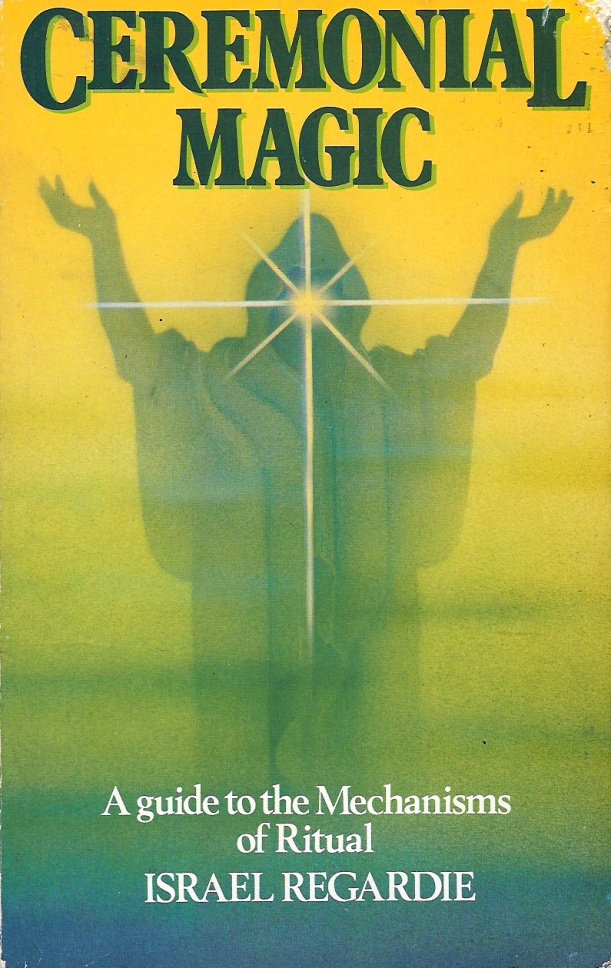 Israel Regardie - Ceremonial Magic cover