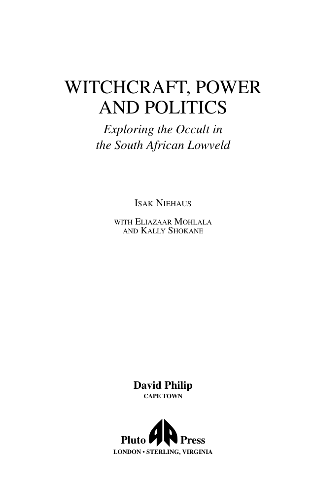 Niehaus, Isak - Witchcraft, Power And Politics~ Exploring the Occult in the South African Lowveld cover