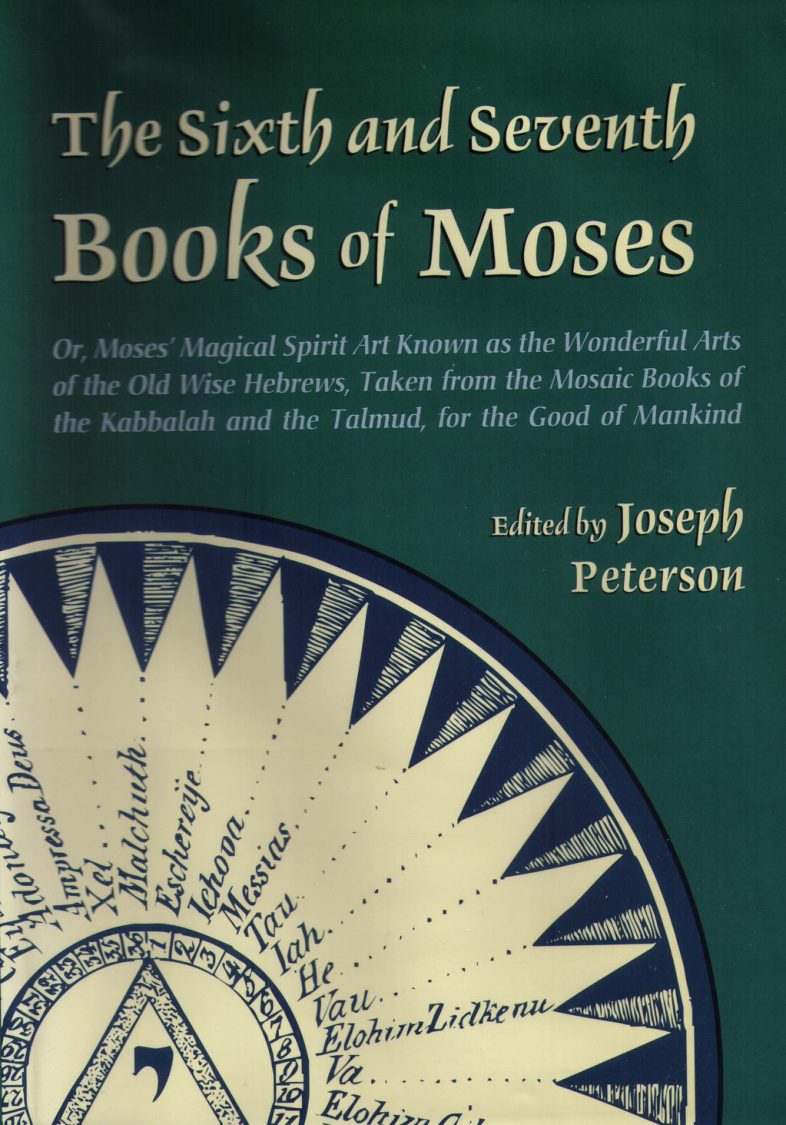 Joseph Peterson - Sixth and Seventh Books of Moses cover