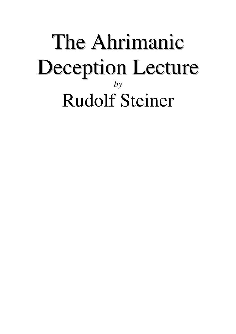 The Ahrimanic Deception - R Steiner cover