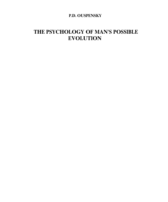 Ouspensky P D - THE PSYCHOLOGY OF MAN'S POSSIBLE EVOLUTION cover
