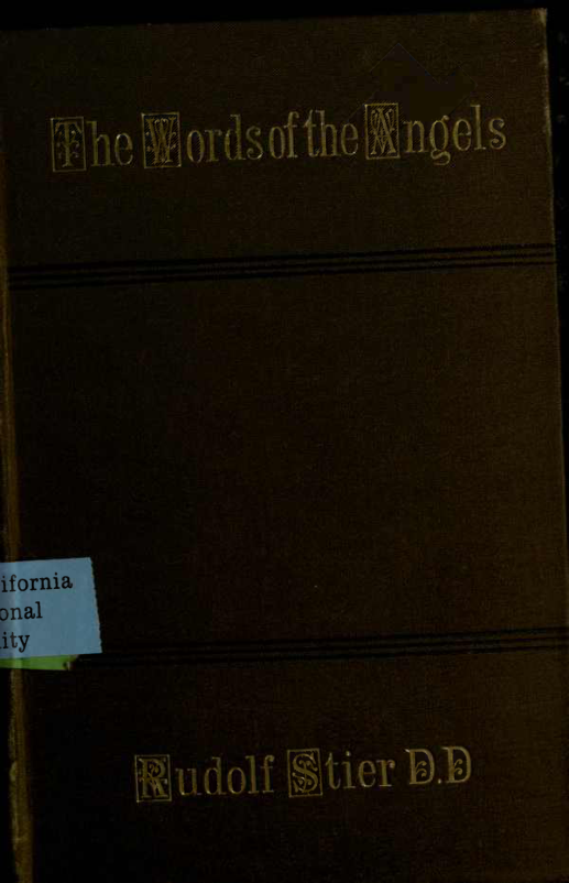 The words of the angels  or, their visits to the earth, and the messages they delivered - R. Stier (1879) cover