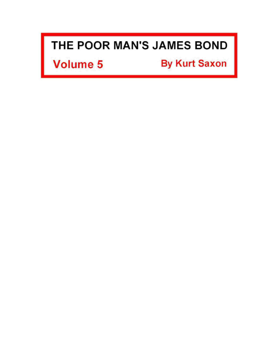 Kurt Saxon - The Poor Man's James Bond - Vol 5 cover