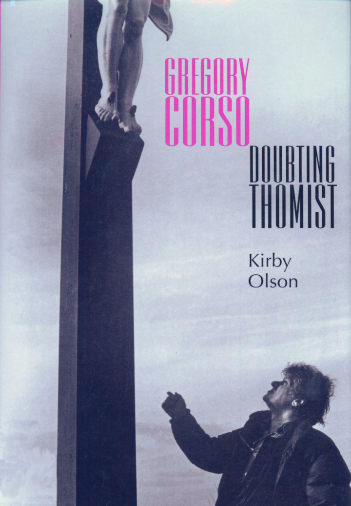Kirby Olson PhD Gregory Corso Doubting Thomist 2002 cover