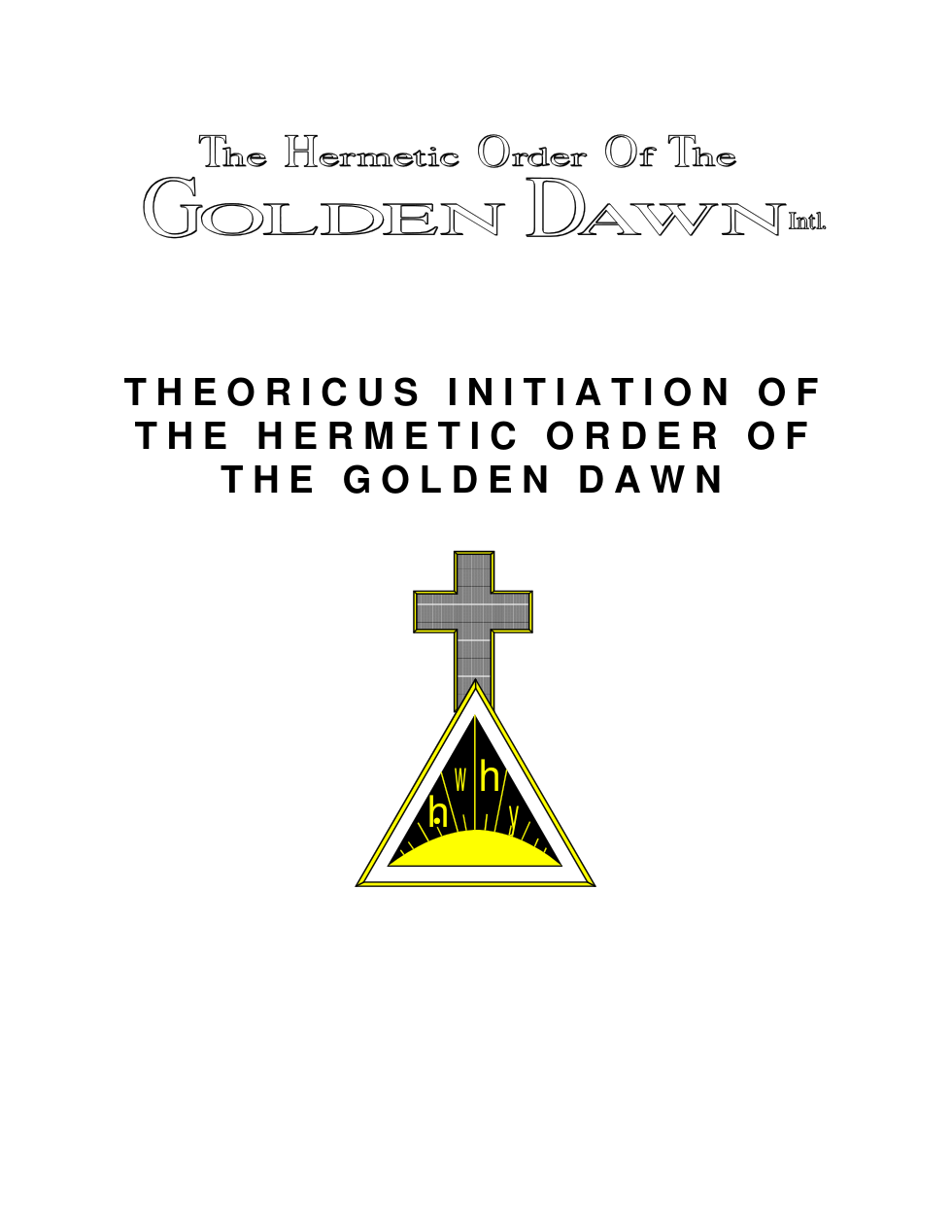 The Hermetic Order of the Golden Dawn - 02 - Theoricus 2=9 cover