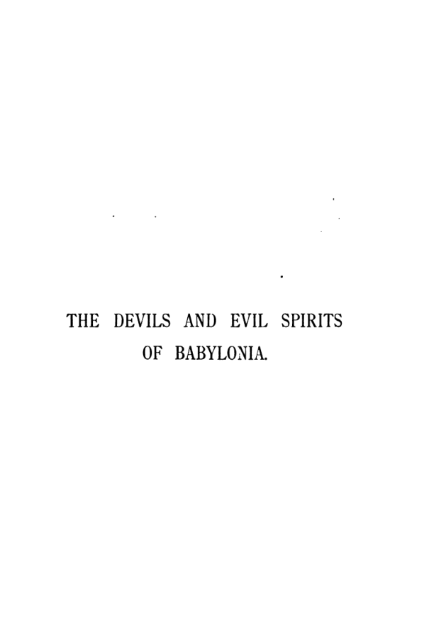 The Devils & Evil Spirits of Babylonia Vol 1 - R C Thompson cover