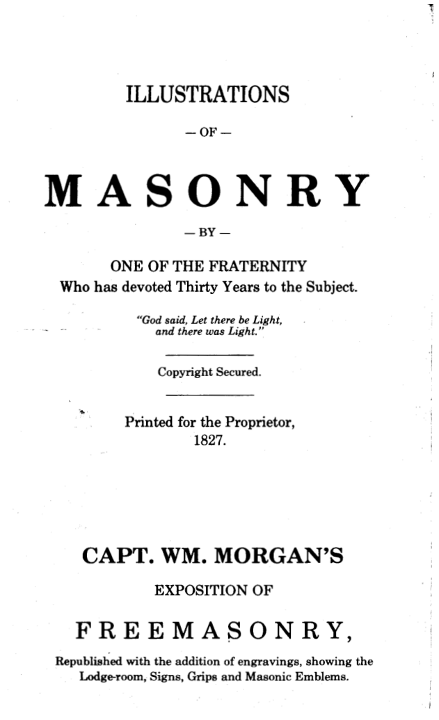 Morgan - Illustrations of Masonry, by One of the Fraternity [1827][110p] cover