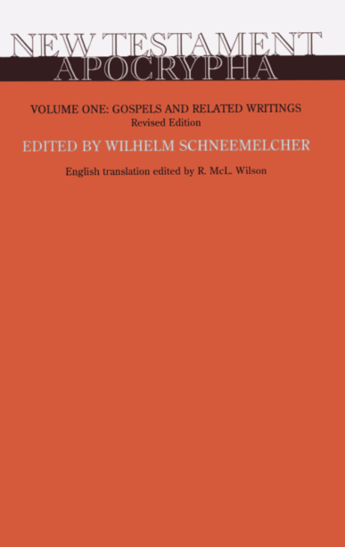 Wilhelm Schneemelcher-New Testament Apocrypha Vol. 1 Gospels and Related Writings cover