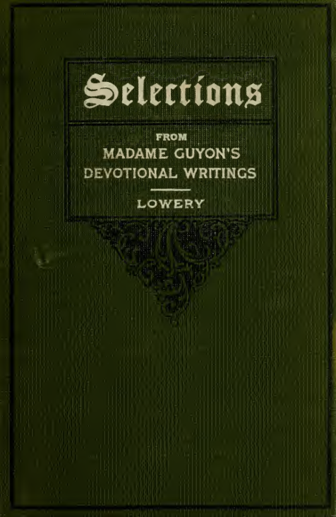 D.D. Lowery - Selections from the Devotional Writings of Madame Guyon cover