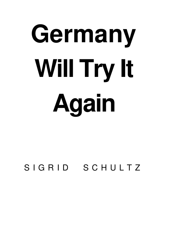 Germany Will Try It Again (exposes secret plans for nazi corporate comeback) (1944) cover