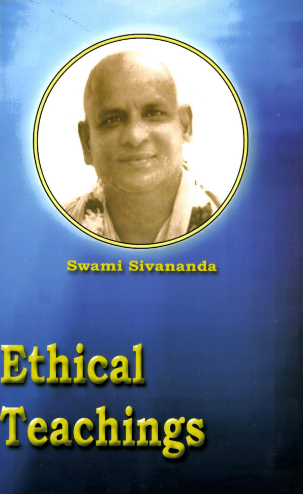 Ethical Teachings Swami Sivananda cover