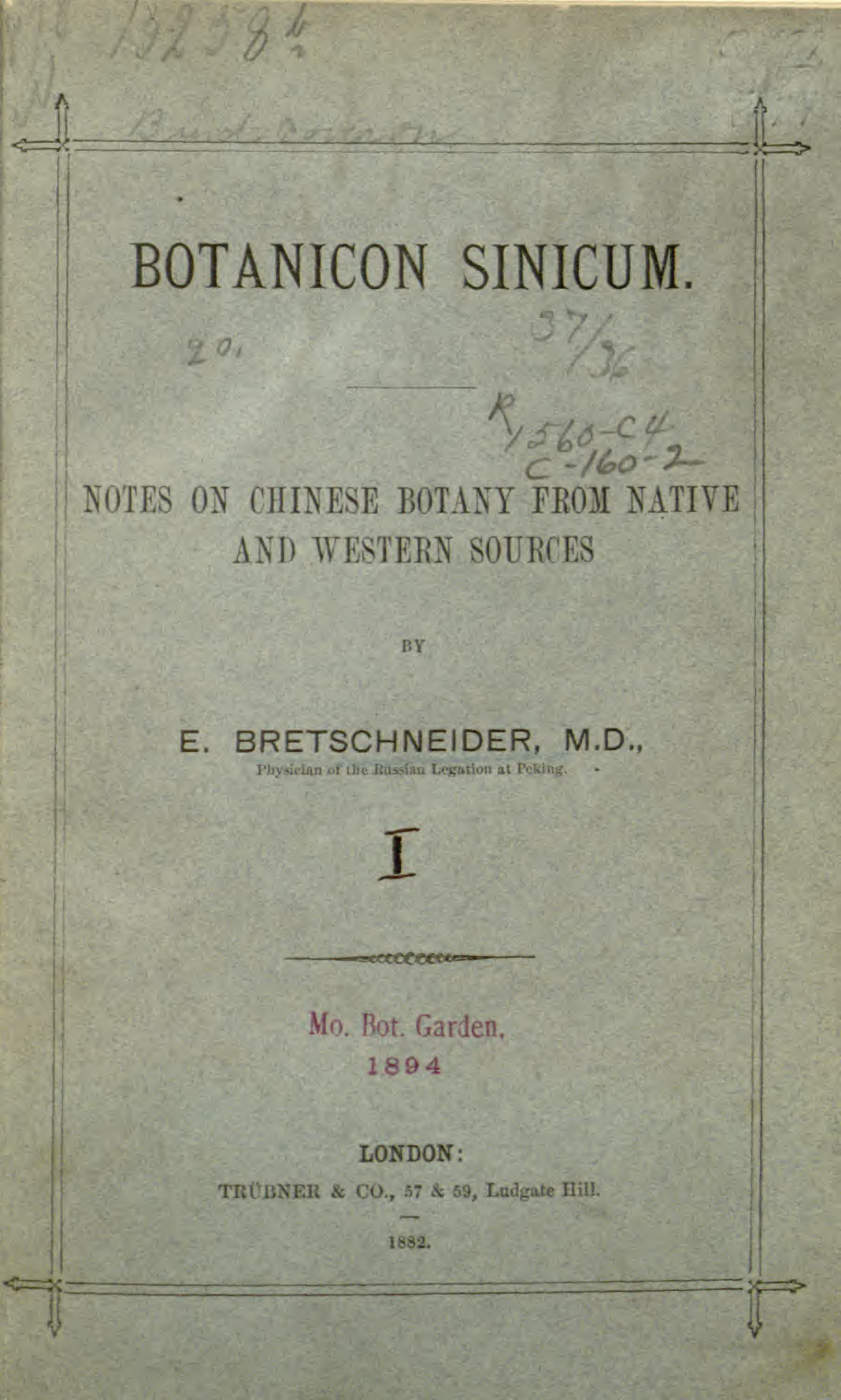 Botanicon sinicum - Notes on Chinese botany from native and western sources Vol 1 - E. Bretschneider (1882) cover