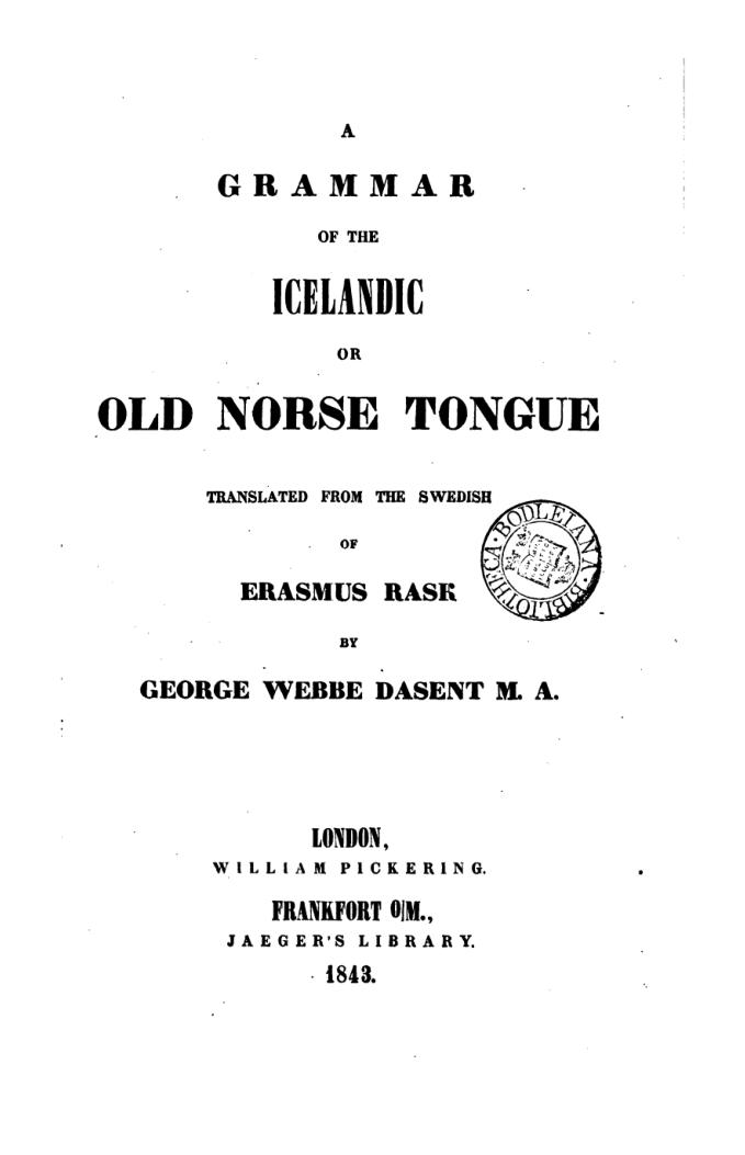 Rasmus Rask, Sir George Webbe Dasent - A Grammar of the Icelandic or Old Norse Tongue cover