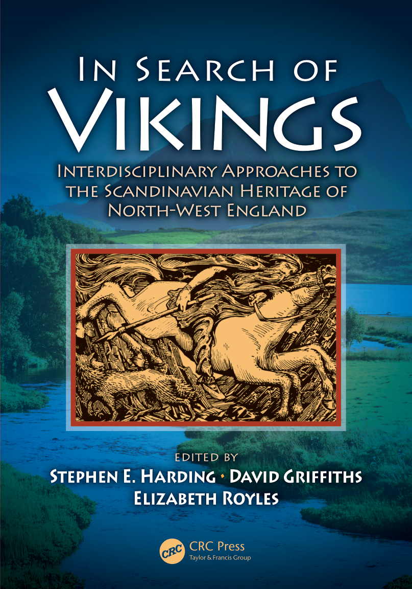 Stephen E. Harding, David Griffiths - In Search of Vikings. Interdisciplinary Approaches to the Scandinavian Heritage of North-West England cover