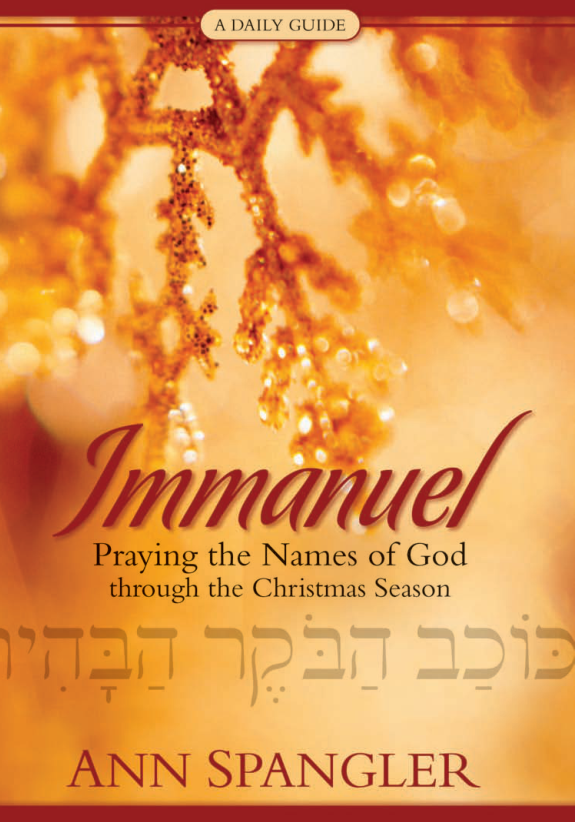 Ann Spangler - Immanuel, Praying the Names of God through the Christmas Season cover