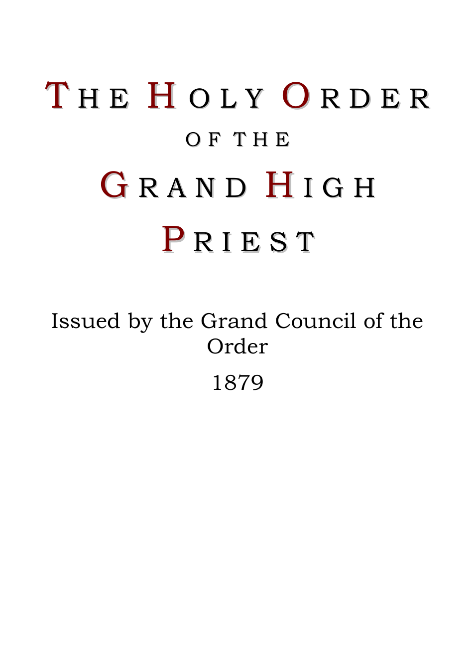 The Holy Order Of The Grand High Priest (1879) cover