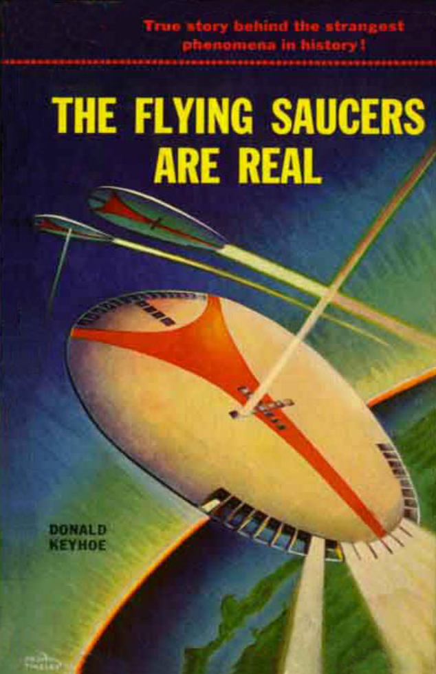 Donald Keyhoe - Flying Saucers are Real cover