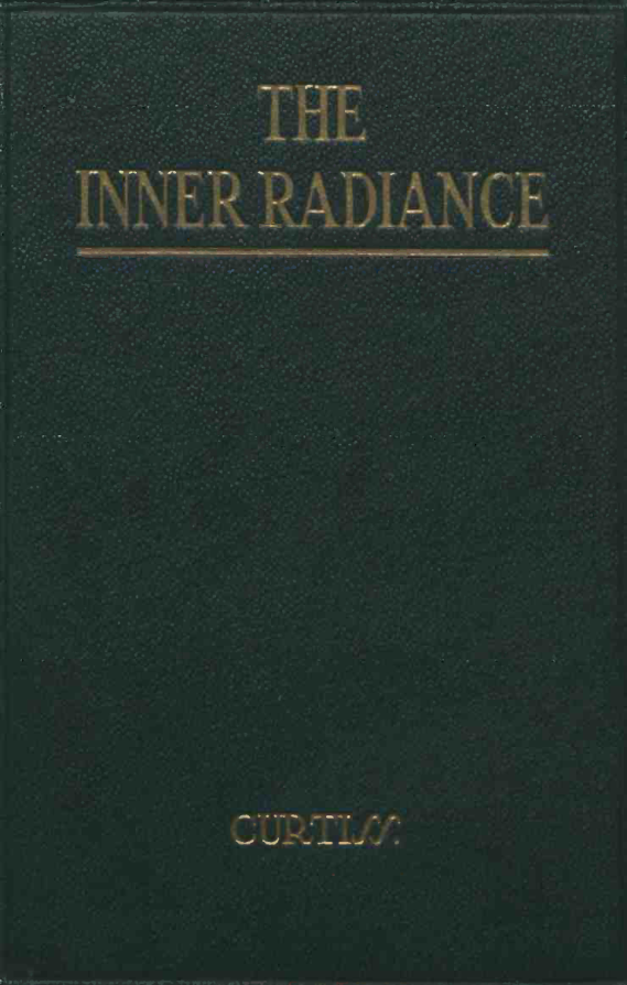 Frank Homer Curtiss - The Inner Radiance (1935) cover