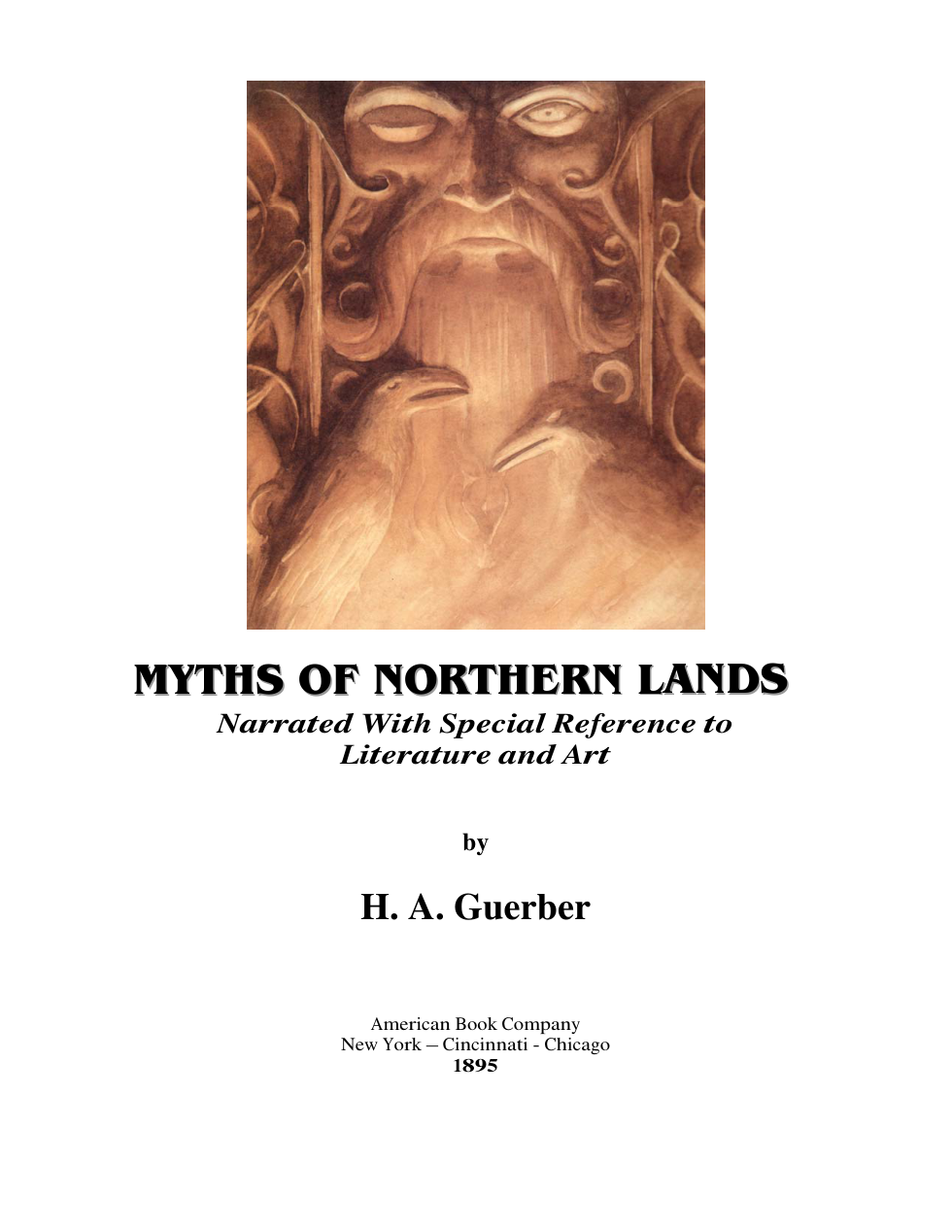 Hélène Adeline Guerber - Myths of Northern Lands Narrated With Special Reference to Literature and Art (2) cover