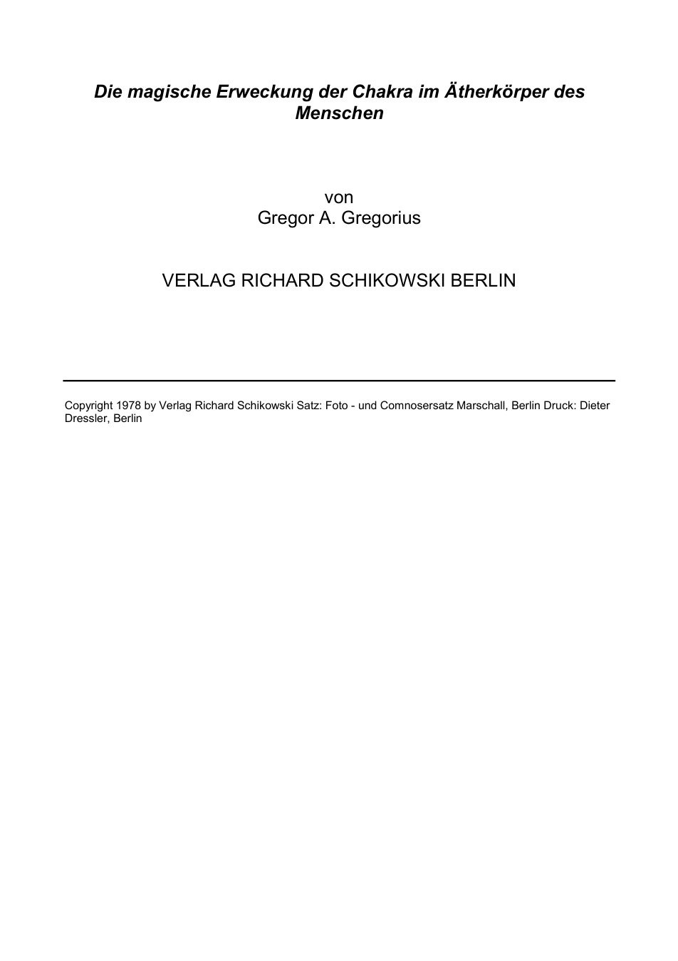 Gregor A Gregorius - Die magische Erweckung der Chakra im Ätherkörper des Menschen cover