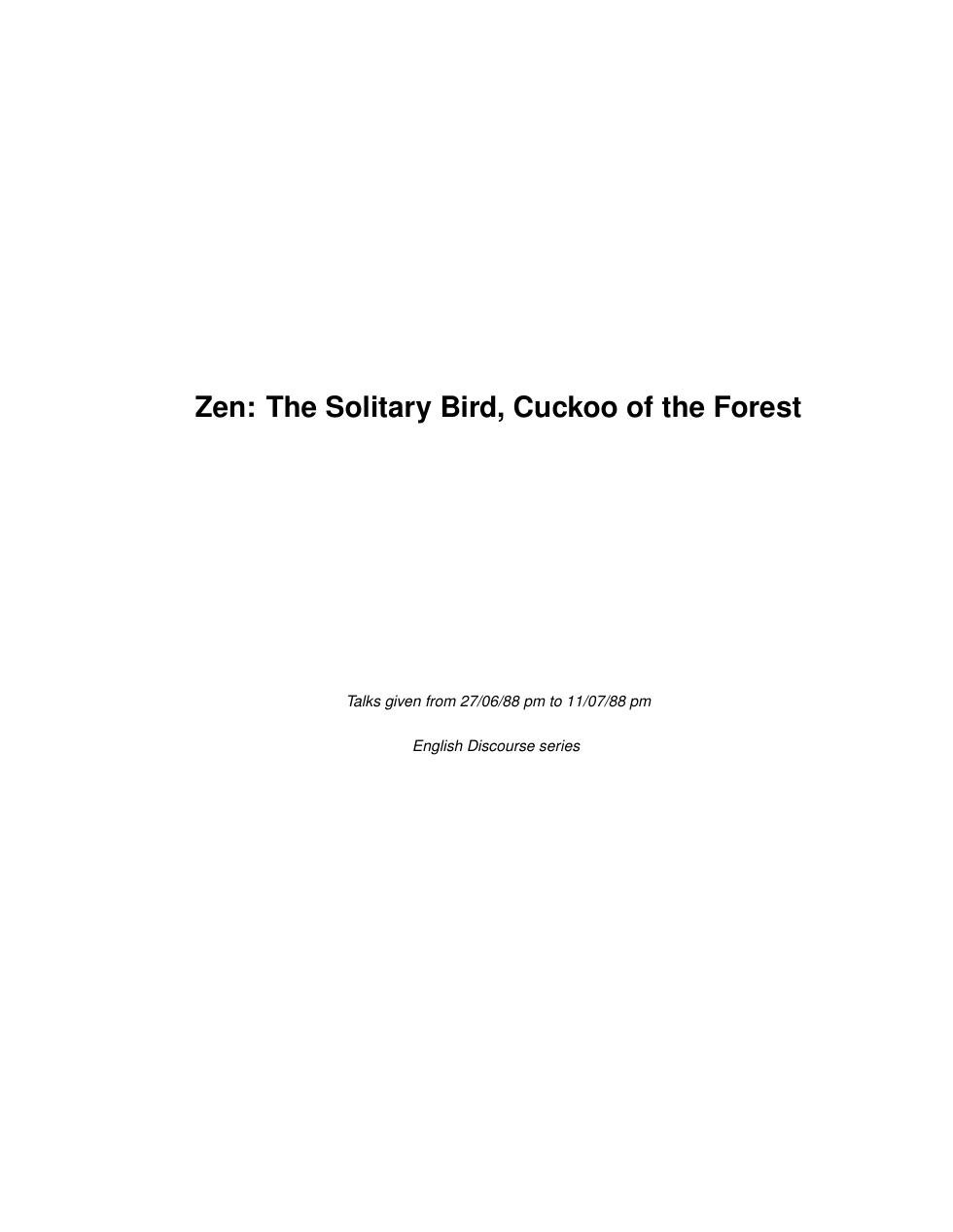 Zen. The Solitary Bird, Cuckoo of the Forest cover