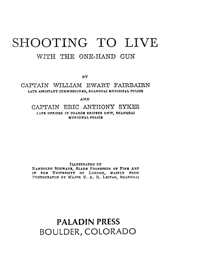 Historic - W.E Fairbairn - Shooting To Live 110 pages cover