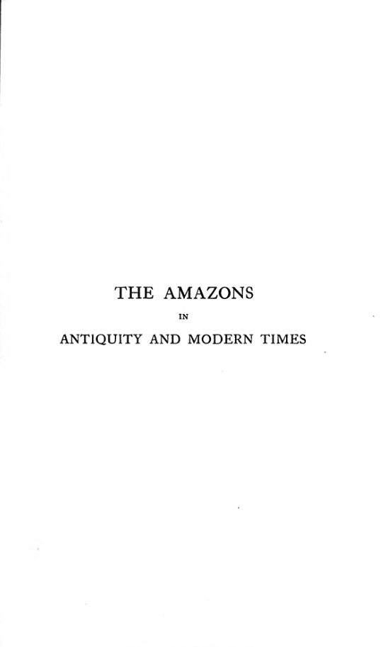 The Amazons in Antiquity & Modern Times - G Rothery cover