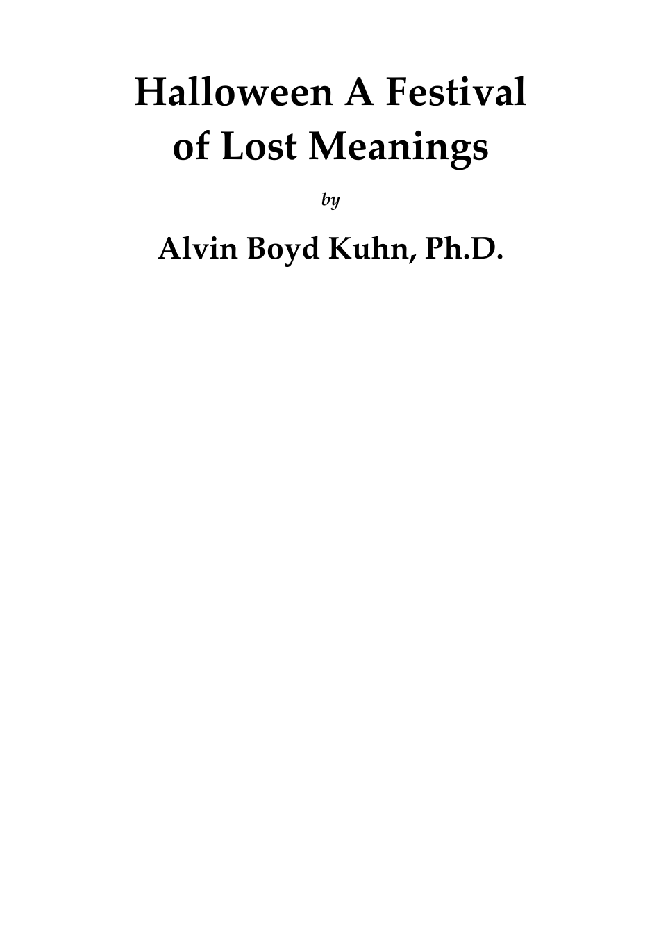 Halloween A Festival Of Lost Meanings - A Boyd Kuhn cover