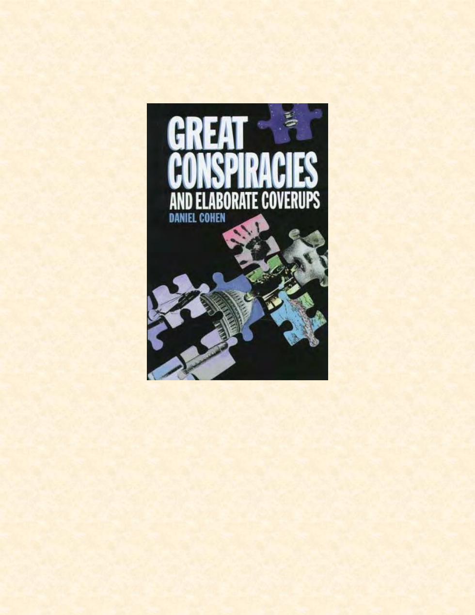 Cohen, Daniel - Great Conspiracies and Elaborate Coverups (1997) cover