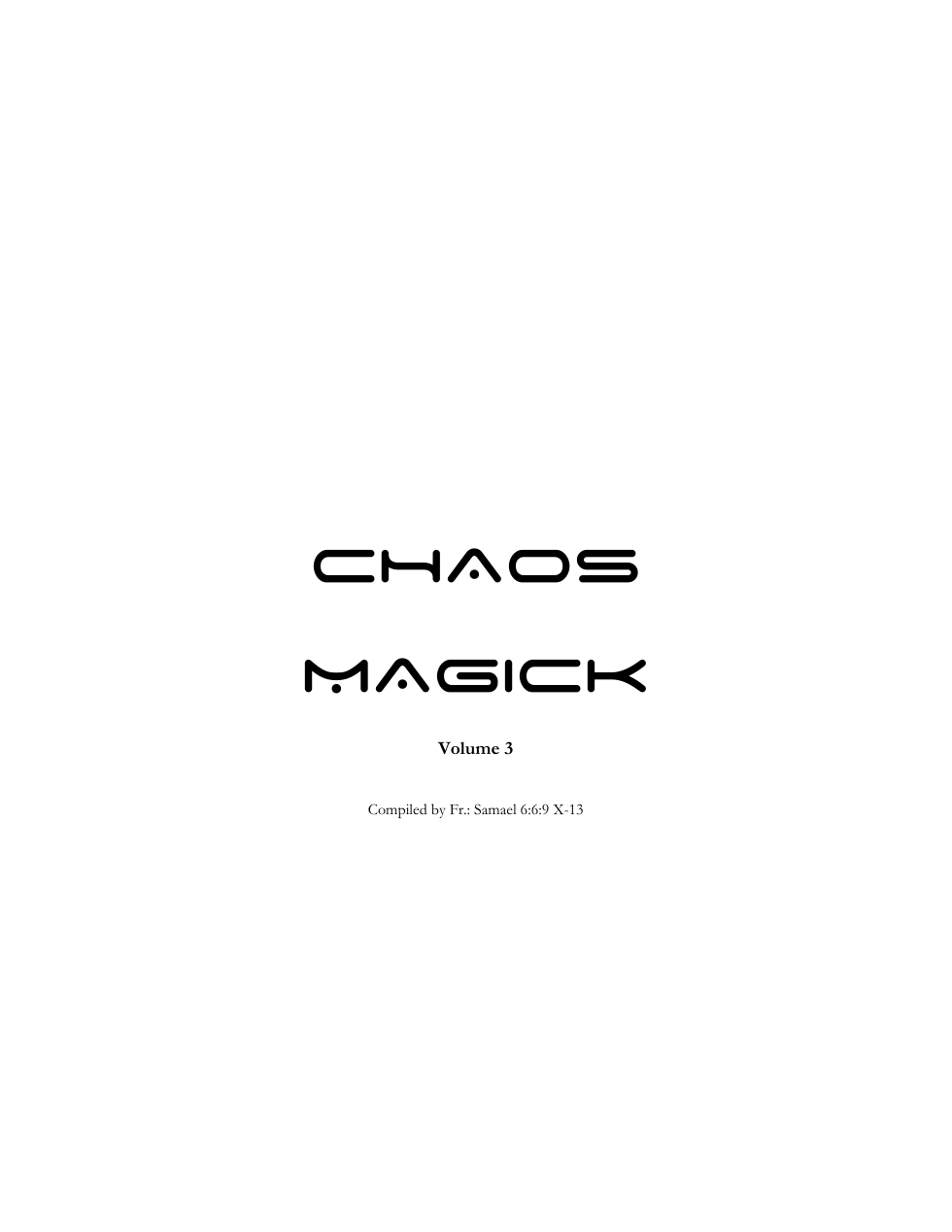 Fr Samuel - Chaos Magick Vol 3 cover
