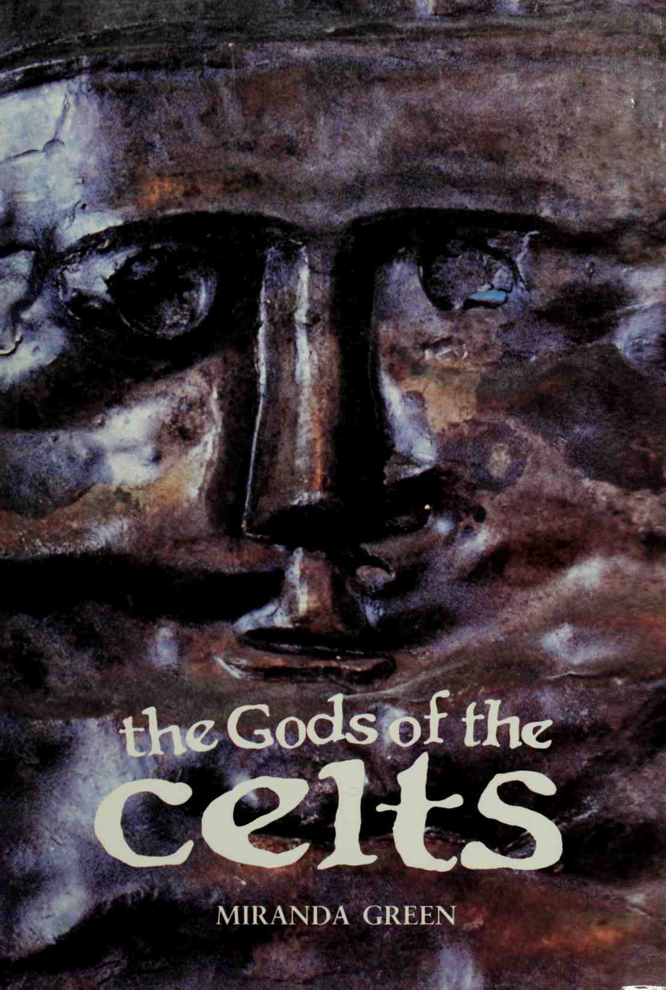 Miranda Jane Aldhouse-Green - The Gods of the Celts (Archaeology) cover