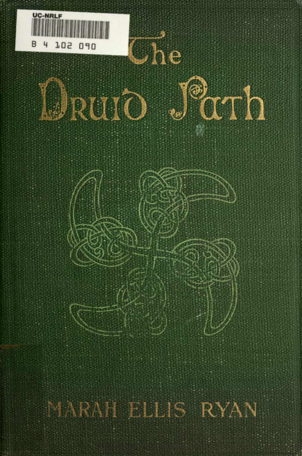 Marah Ellis Ryan - The Druid path{1917} cover
