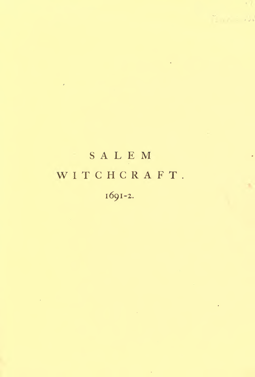 Records Of Salem Witchcraft, Copied From The Original Documents(1864) cover