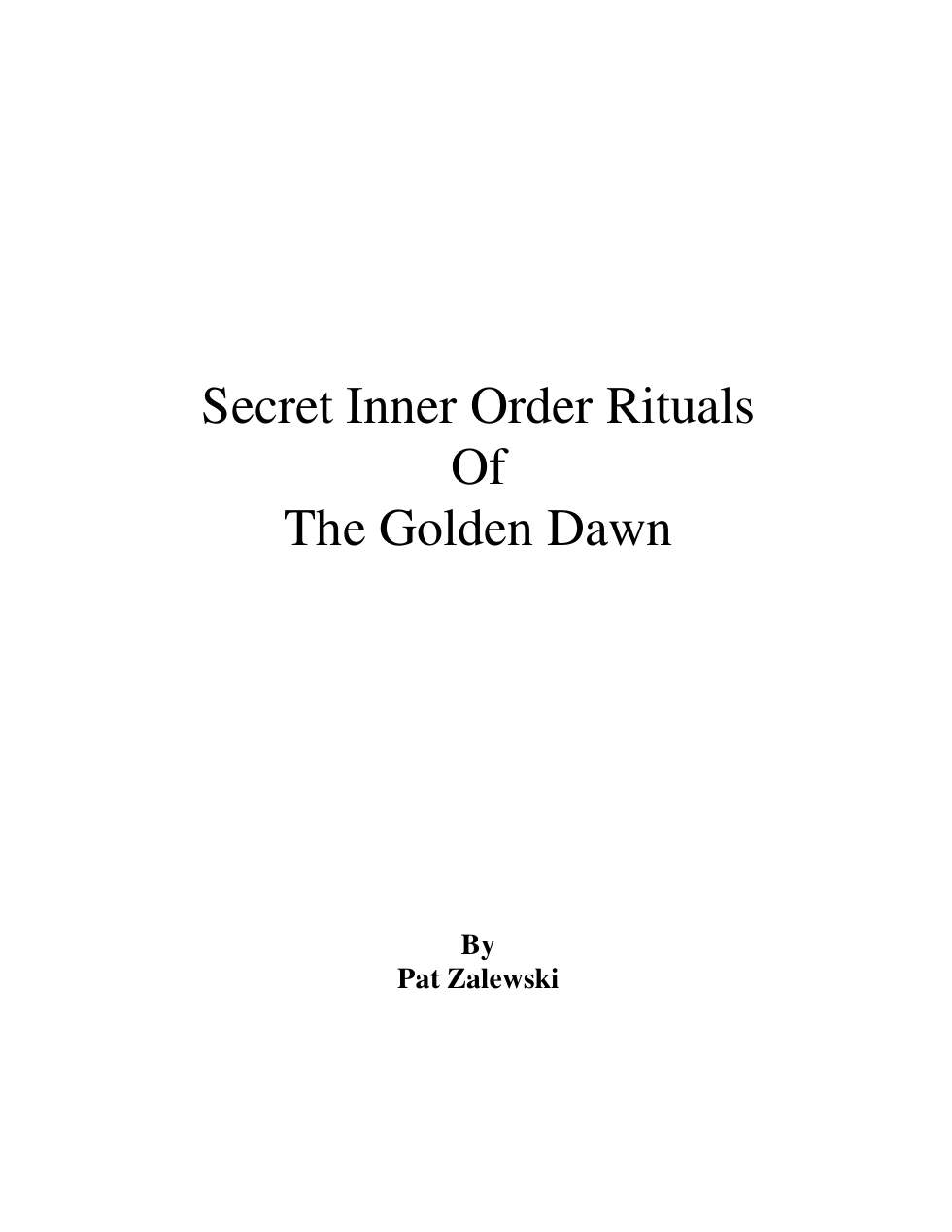 Zalewski - Secret Inner Order Rituals of the Golden Dawn (ocr) cover