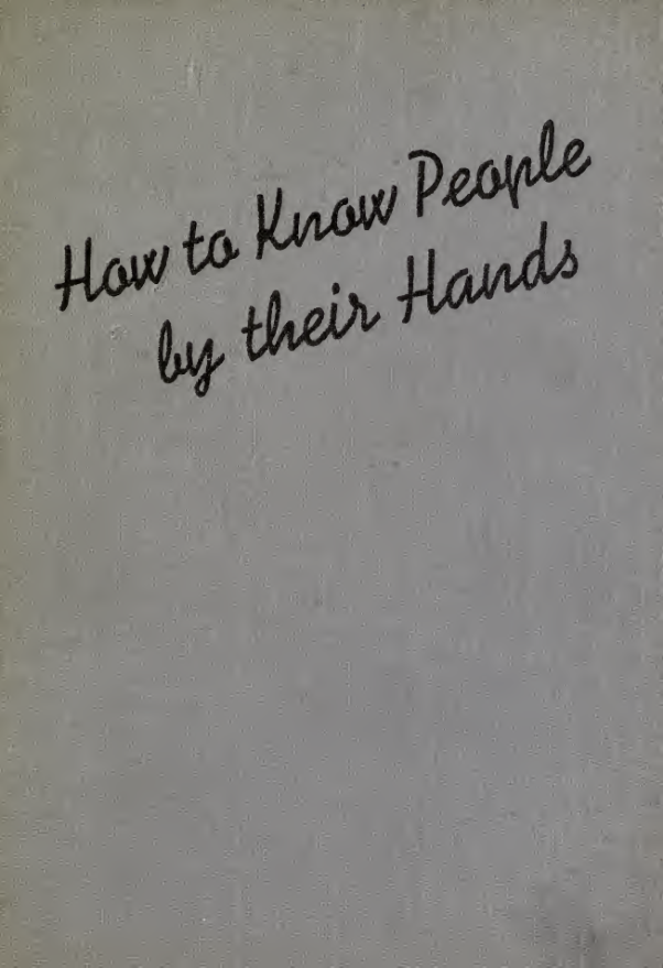 How to Know People by Their Hands - J Ranald (1938) cover