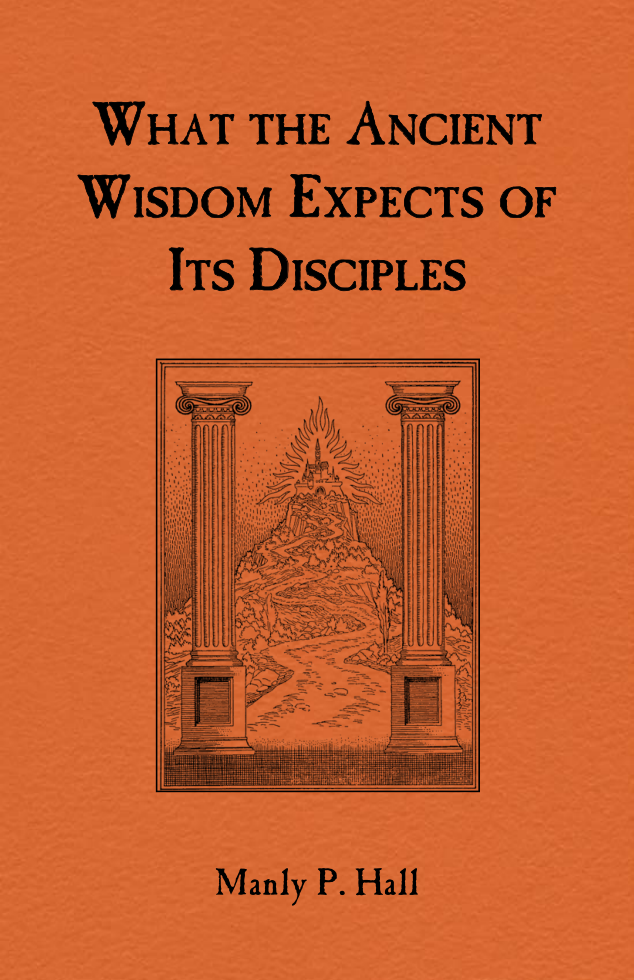 What the Ancient Wisdom Expects of its Disciples cover