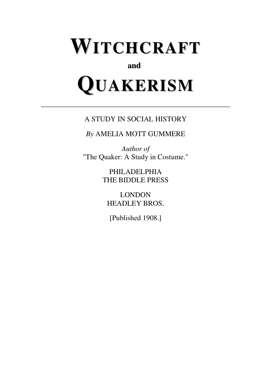 Witchcraft & Quakerism - A Gummere cover