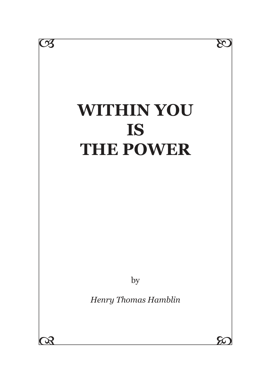 Henry Thomas Hamblin - Within You is the Power cover