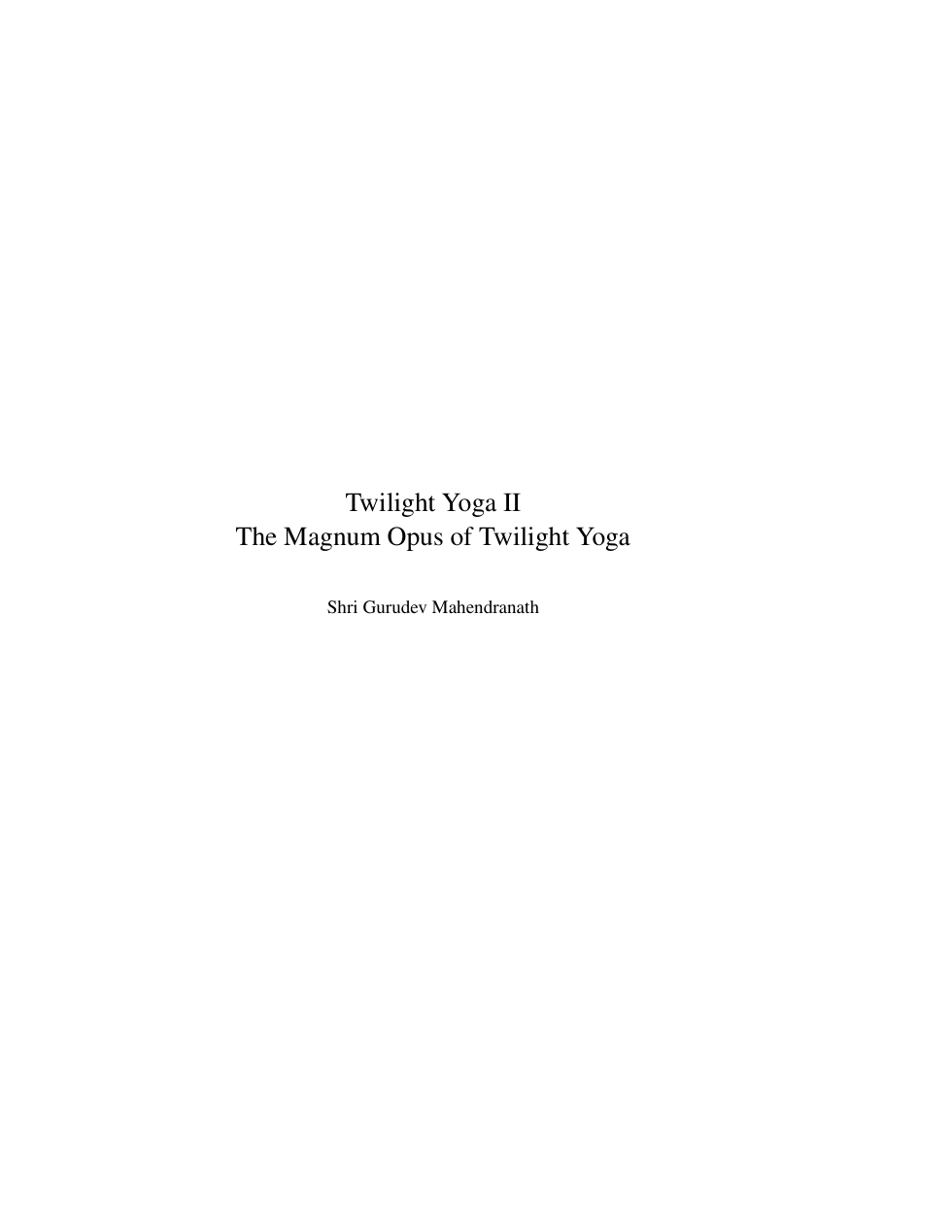 Magnum Opus of Twilight Yoga cover