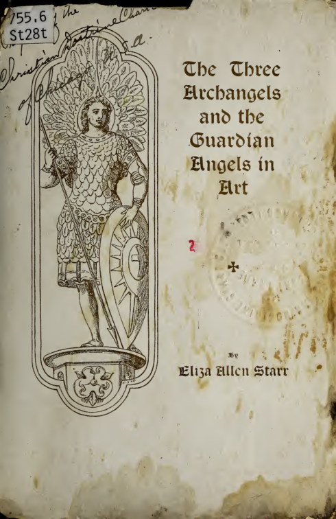 The Three Archangels and the guardian angels in art - E. A. Starr (1899) cover